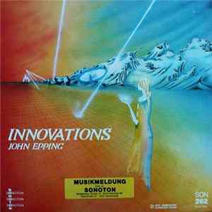 John Epping - Innovations & Nice And Gentle FLAC