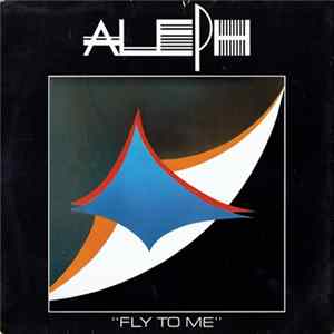 Aleph - Fly To Me FLAC