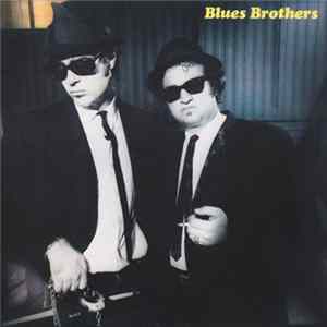 Blues Brothers = ブルースは絆 - Briefcase Full Of Blues = ブルース・ブラザーズ・ライヴ・デビュー FLAC
