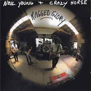 Neil Young + Crazy Horse - Ragged Glory FLAC