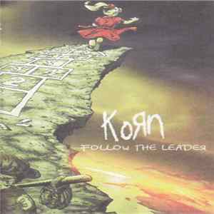 Korn - Follow The Leader FLAC
