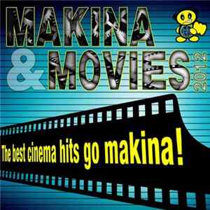 Various - Makina & Movies 2012 FLAC