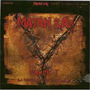 Matan S.A. - Parte I: La Matanza Esta Por Comenzar FLAC