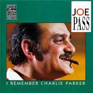 Joe Pass - I Remember Charlie Parker FLAC