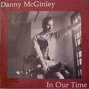 Danny McGinley - In Our Time FLAC