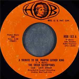 The Swan Silvertones - A Tribute To Dr. Martin Luther King FLAC