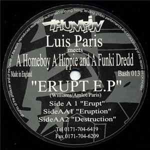 Luis Paris Meets A Homeboy A Hippie And A Funki Dredd - Erupt E.P FLAC
