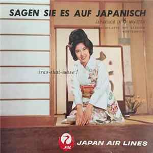 Unknown Artist - Sagen Sie Es In Japanisch (Japanisch In 6 Minuten) FLAC