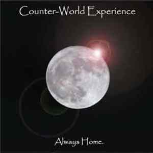 Counter-World Experience - Always Home. FLAC