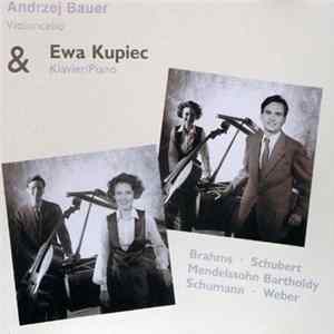 Brahms • Schubert • Mendelssohn Bartholdy • Schumann • Weber - Andrzej Bauer, Ewa Kupiec - Andrzej Bauer Violoncello & Ewa Kupiec Klavier/Piano - Brahms • Schubert • Mendessohn Bartoldy • Schumann • Weber FLAC