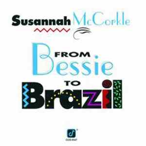 Susannah McCorkle - From Bessie To Brazil FLAC
