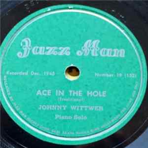 Johnny Wittwer - Ace In The Hole / Two Kinds Of People FLAC