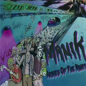 M A N I K - Armies Of The Night FLAC