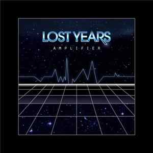 Lost Years - Amplifier FLAC