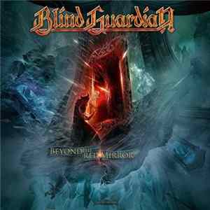 Blind Guardian - Beyond The Red Mirror FLAC