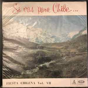 Various - Si Vas Para Chile... - Fiesta Chilena Vol. VII (Chilean Holiday) FLAC