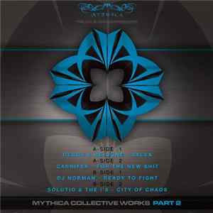 Degos & Re-Done / Carnifex / DJ Norman / Solutio & The I's - Mythica Collective Works Part 2 FLAC