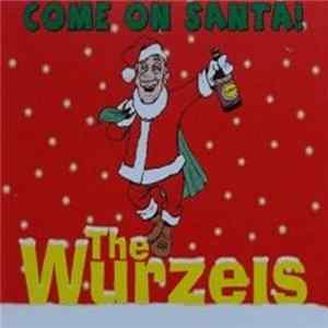 The Wurzels - Come On Santa FLAC
