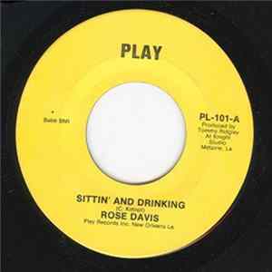 Rose Davis - Sittin' And Drinking / Yes I've Been Crying FLAC