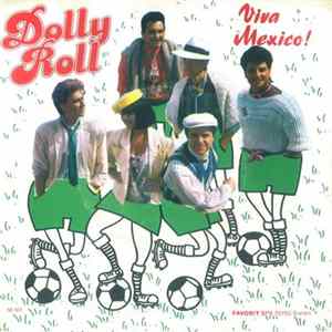 Dolly Roll - Viva Mexico FLAC