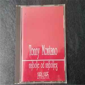 Tonny Montano - Najbolje Od Najboljeg 1991-1995. FLAC