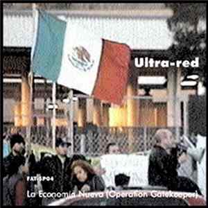 Ultra-Red - La Economía Nueva (Operation Gatekeeper) FLAC
