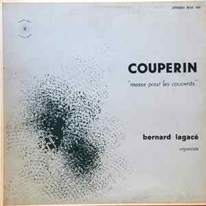 Bernard Lagacé - François Couperin : Messe Pour Les Couvents FLAC