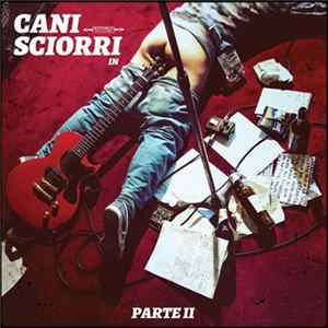 Cani Sciorrì - Parte II FLAC