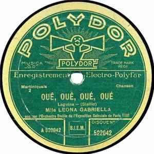 Mlle Leona Gabriella - Oué, Oué, Oué, Oué / Ah, Gadé Yo Chè FLAC