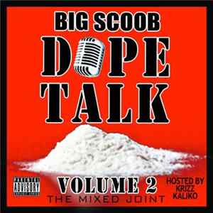 Big Scoob - Dope Talk Volume 2 FLAC