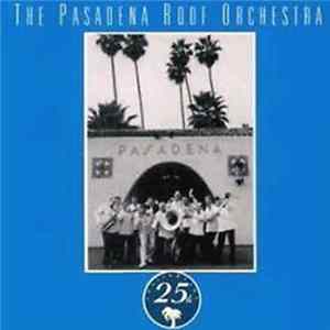 The Pasadena Roof Orchestra - Pasadena FLAC