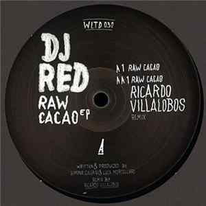 DJ Red - Raw Cacao EP FLAC