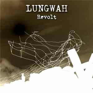 Lungwah - Revolt FLAC
