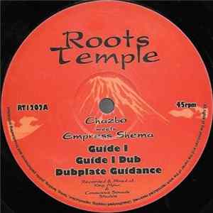 Chazbo Meets Empress Shema - Guide I / Holy Zion FLAC