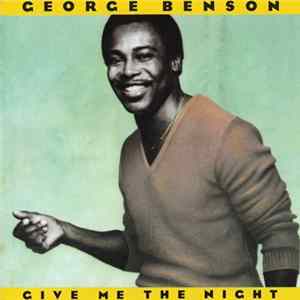George Benson - Give Me The Night FLAC