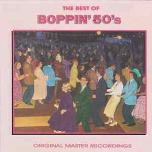 Various - The Best Of Boppin' 50's FLAC