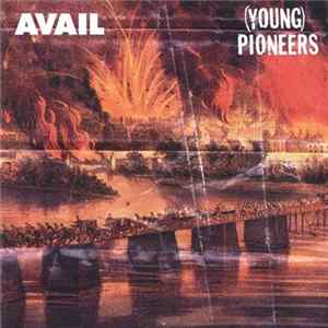 Avail / (Young) Pioneers - The Fall Of Richmond FLAC