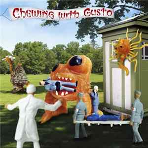Chewing with Gusto - Chewing with Gusto FLAC
