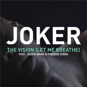 Joker - The Vision (Let Me Breathe) FLAC