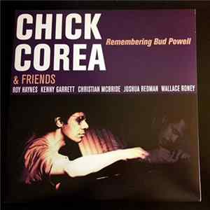 Chick Corea & Friends - Remembering Bud Powell FLAC