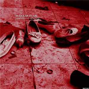 Modular Phaze - Memories Of Violence FLAC