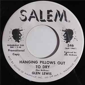 Glen Lewis - Hanging Pillows Out To Dry / Enough Love To Get By FLAC