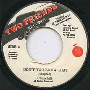 Churchill - Don't You Know That FLAC