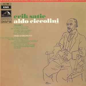 Erik Satie / Aldo Ciccolini - Pieces Pour Piano (Volume 1) FLAC