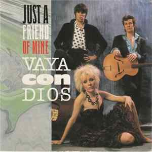 Vaya Con Dios - Just A Friend Of Mine FLAC