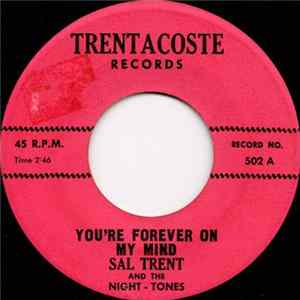 Sal Trent And The Night-Tones - You're Forever On My Mind / Repeat Twist FLAC