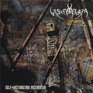 Vesicatoria - Self-Destructing Mechanism FLAC