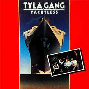 Tyla Gang - Yachtless FLAC