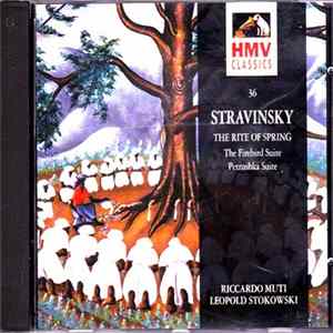 Stravinsky - Riccardo Muti, Leopold Stokowski - The Rite Of Spring, The Firebird Suite, Petrushka Suite FLAC