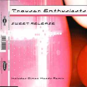 Trouser Enthusiasts - Sweet Release FLAC
